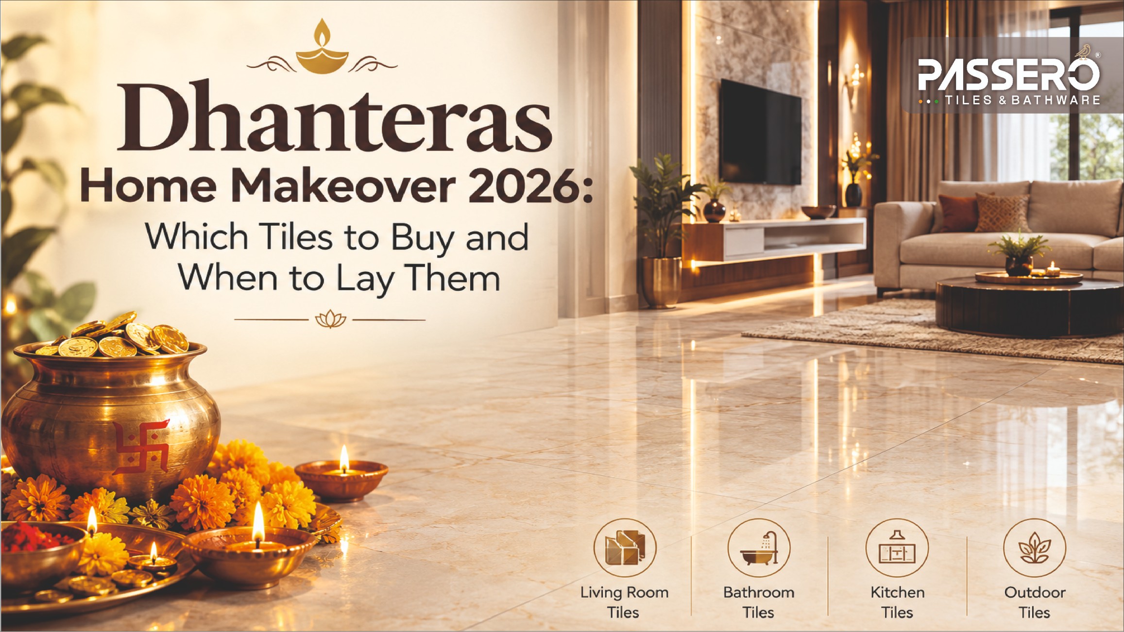 Dhanteras Home Makeover 2026